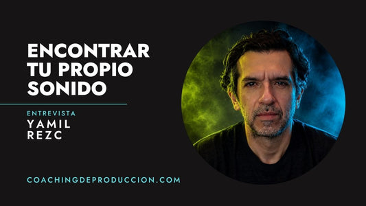 Cómo encontrar tu propio sonido sin copiar fórmulas: Yamil Rezc