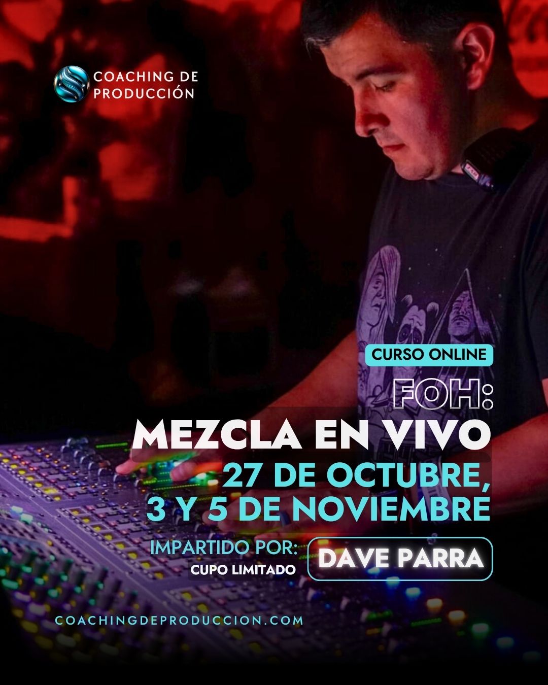 Curso de FOH: Mezcla en vivo con Dave Parra
