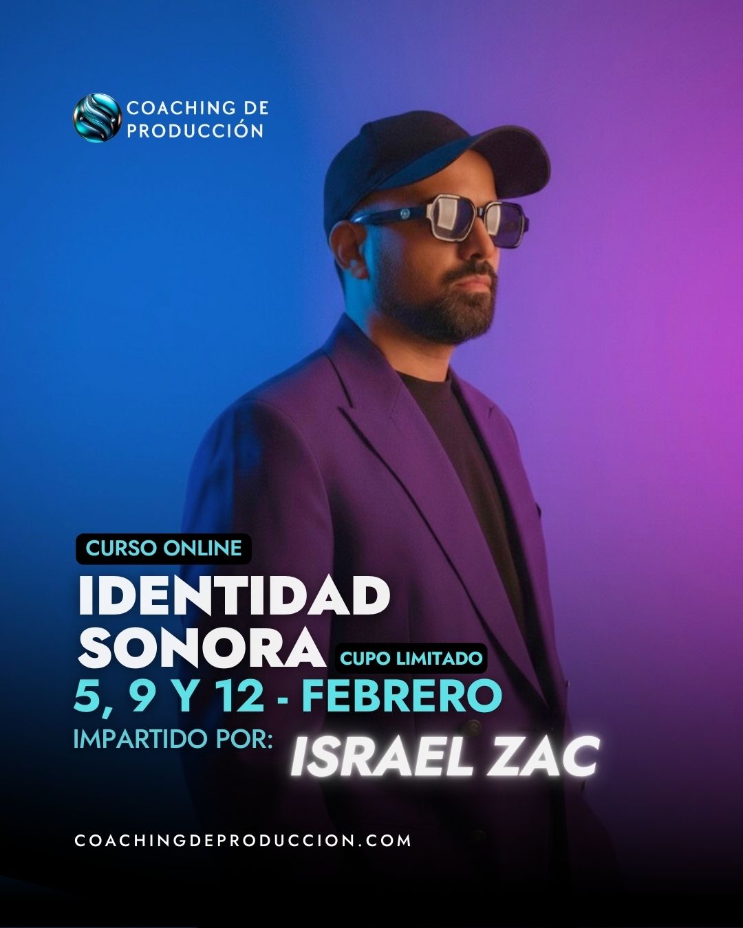 Curso de Producción Musical: Identidad Sonora con Israel Zac