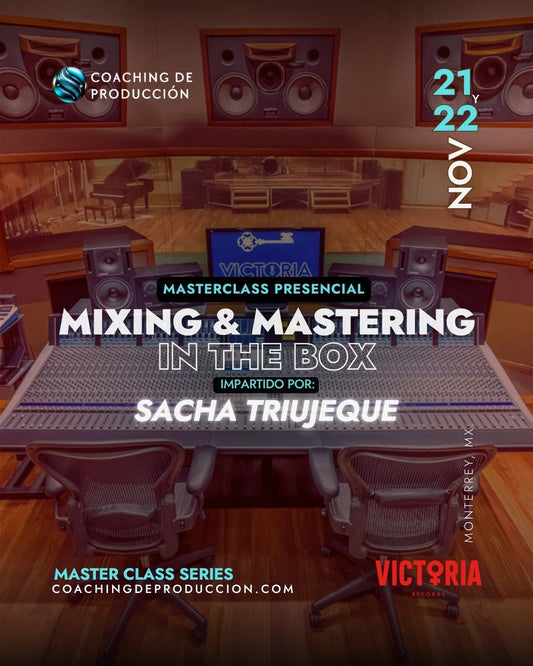Mixing & Mastering In The Box con Sacha Triujeque @ Victoria Records