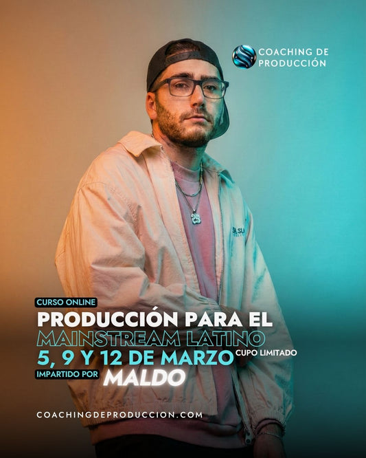 Curso de Producción para el Mainstream latino con Maldo